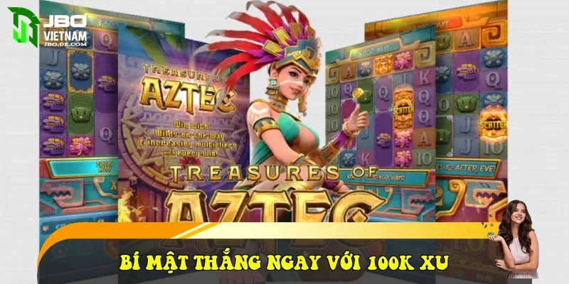 Bí mật thắng ngay với 100k xu